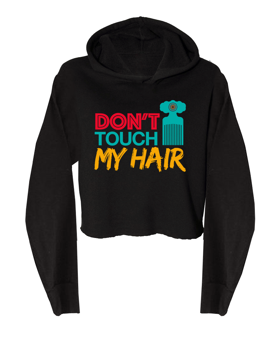 Don't Touch My Hair