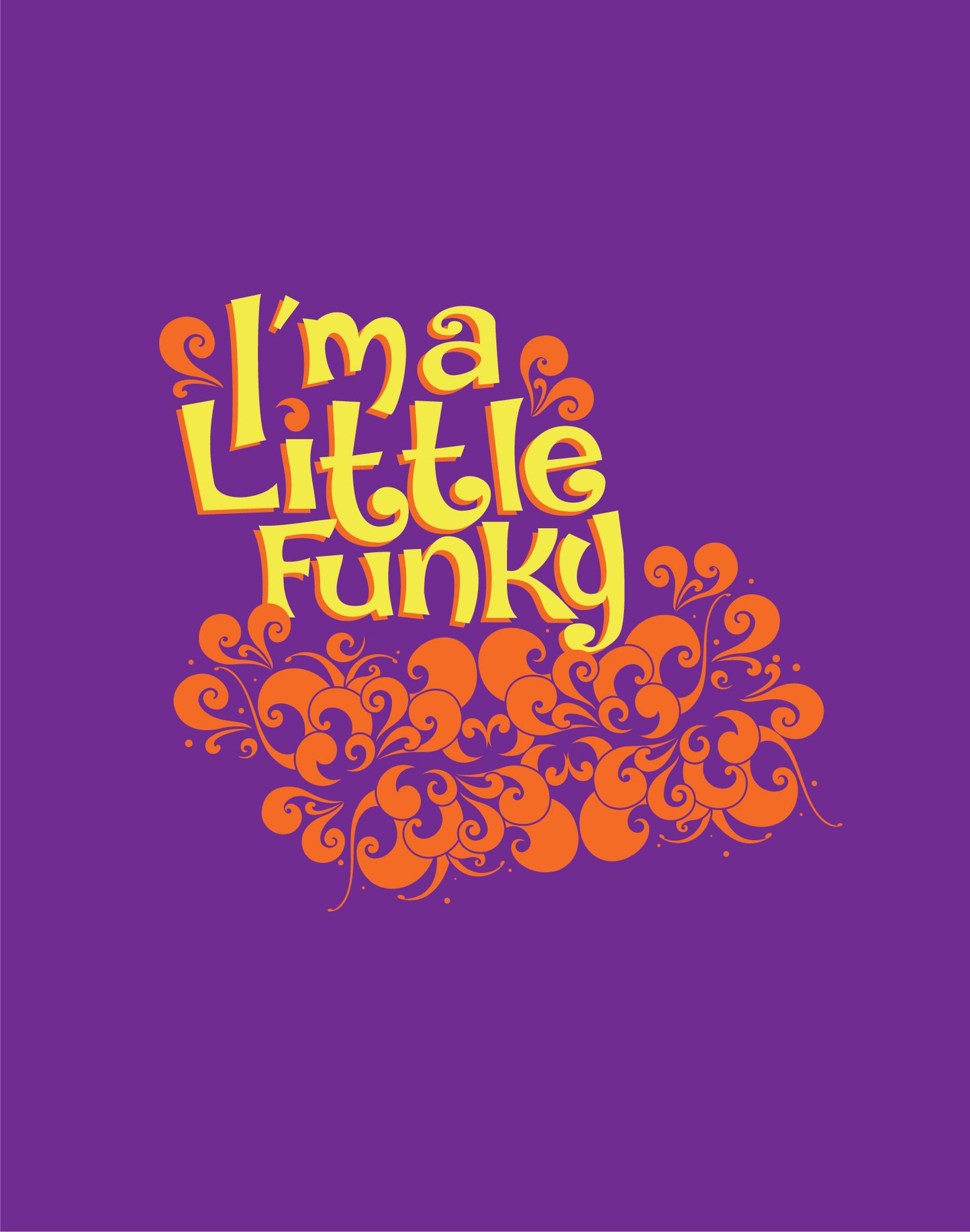 I'm a Little Funky