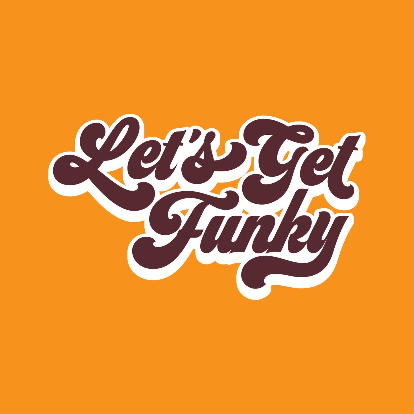 Let's Get Funky