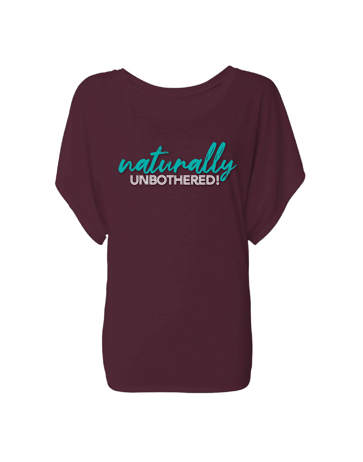 Naturally Unbothered - Maroon